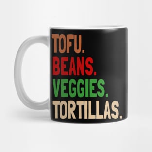Tofu. Beans. Veggies. Tortillas. Vegan burrito ingredients Mug